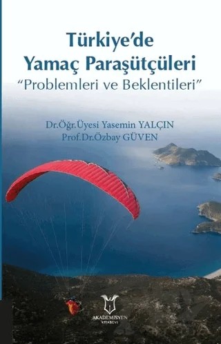 Türkiye’de Yamaç Paraşütçüleri – Özbay Güven, Yasemin Yalçın – Akademisyen Kitabevi kitap kapağı