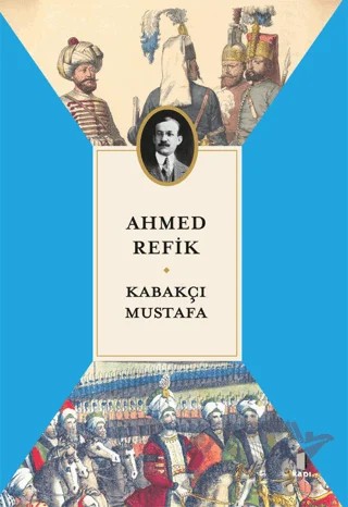 Kabakçı Mustafa – Ahmed Refîk – Kapı Yayınları kitap kapağı