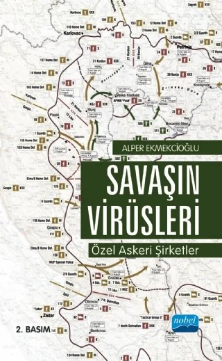 SAVAŞIN VİRÜSLERİ Özel Askeri Şirketler – Alper Ekmekcioğlu – Nobel Akademik Yayıncılık kitap kapağı