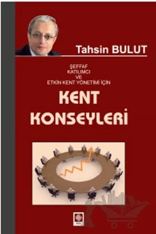 Kent Konseyleri – Tahsin Bulut – Ekin Basım Yayın kitap kapağı