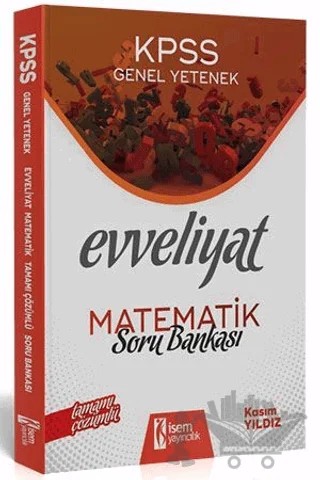 2020 KPSS Evveliyat Matematik Çözümlü Soru Bankası – Kasım Yıldız – İSEM Yayıncılık kitap kapağı