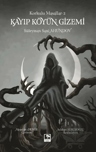 Korkulu Masallar 2 - Kayıp Köyün Gizemi – Süleyman Sani Ahundov – Çınaraltı Yayınları kitap kapağı
