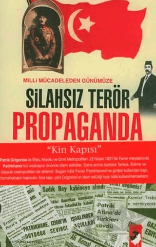 Silahsız Terör Propaganda – Bayram Küçükoğlu – IQ Kültür Sanat Yayıncılık kitap kapağı