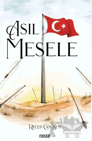 Asıl Mesele – Recep Can Şen – Mostar Yayınları kitap kapağı