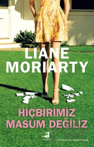 Hiçbirimiz Masum Değiliz – Liane Moriarty – Olimpos Yayınları kitap kapağı