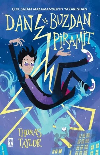 Dan ve Buzdan Piramit – Thomas Taylor – Genç Timaş kitap kapağı