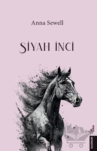 Siyah İnci – Anna Sewell – Orion Yayınevi kitap kapağı