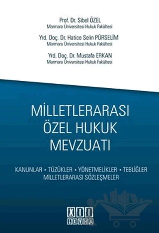 Milletlerarası Özel Hukuk Mevzuatı – Hatice Selin Pürselim Doğan, Mustafa Erkan, Sibel Özel – On İki Levha Yayınları kitap kapağı