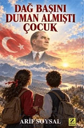 Dağ Başını Duman Almıştı Çocuk