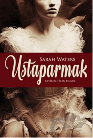 Ustaparmak – Sarah Waters – Nora Kitap kitap kapağı