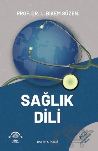 Sağlık Dili 2021 – L. Bikem Süzen – EMA Tıp Kitabevi kitap kapağı
