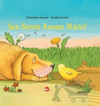 Sen Benim Annem Misin? – Christiane Hansen, Sandra Grimm – Beyaz Balina Yayınları kitap kapağı