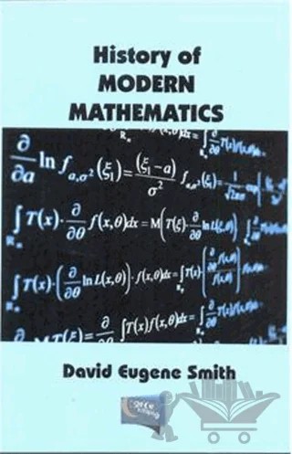 History of Modern Mathematics – David Eugene Smith – Gece Kitaplığı kitap kapağı