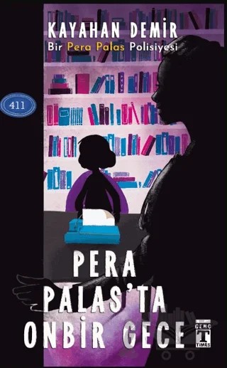 Pera Palas'ta Onbir Gece – Kayahan Demir – Genç Timaş kitap kapağı