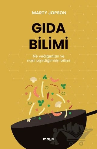 Gıda Bilimi – Marty Jopson – Maya Kitap kitap kapağı