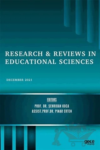 Research and Reviews in Educational Sciences - December 2021 – Şehriban Koca, Pınar Erten – Gece Kitaplığı kitap kapağı