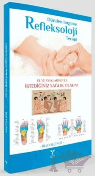 Dünden Bugüne Refleksoloji Terapi – Bilal Yalçıner – Umuttepe Yayınları kitap kapağı