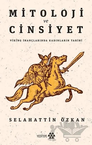 Mitoloji ve Cinsiyet – Selahattin Özkan – Yeditepe Yayınevi kitap kapağı