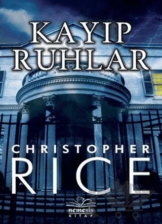 Kayıp Ruhlar – Christopher Rice – Nemesis Kitap kitap kapağı