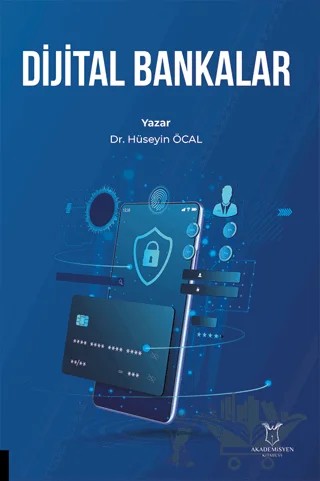 Dijital Bankalar – Hüseyin Öcal – Akademisyen Kitabevi kitap kapağı