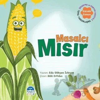 Masalcı Mısır - Sebzoti Kasabası – Eda Gökçen İzleyen – Martı Çocuk Yayınları kitap kapağı