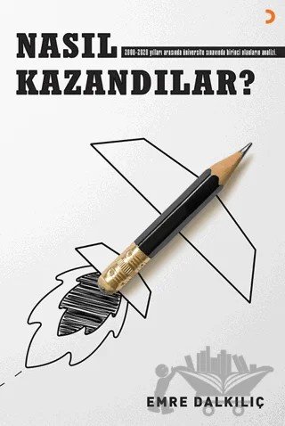 Nasıl Kazandılar? – Emre Dalkılıç – Cinius Yayınları kitap kapağı