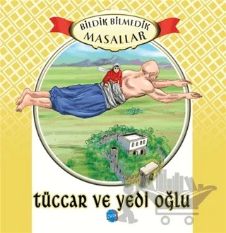 Bildik Bilmedik Masallar - Tüccar ve Yedi Oğlu – Kolektif – Berikan Yayınevi kitap kapağı