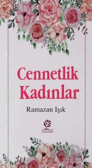 Cennetlik Kadınla – Ramazan Işık – Gonca Yayınevi kitap kapağı