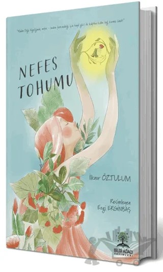 Nefes Tohumu – İlknur Öztulum – Bilgi Ağacı Yayınları kitap kapağı