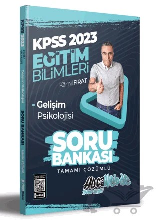 2023 KPSS Eğitim Bilimleri Gelişim Psikolojisi Tamamı Çözümlü Soru Bankası – Kamil Fırat – HocaWebde Yayınları kitap kapağı