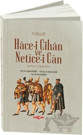Hace-i Cihan ve Netice-i Can – Vahidi – Akçağ Yayınları kitap kapağı