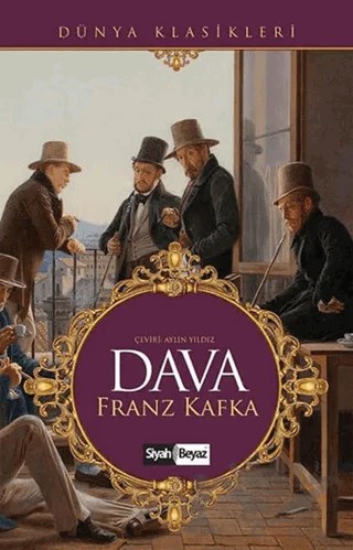Dava – Franz Kafka – Siyah Beyaz Yayınları kitap kapağı