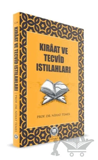 Kıraat ve Tecvid Istılahları – Nihat Temel – Marmara Üniversitesi İlahiyat Fakültesi Vakfı kitap kapağı