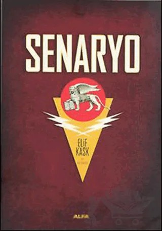 Senaryo – Elif Kask – Alfa Yayınları kitap kapağı
