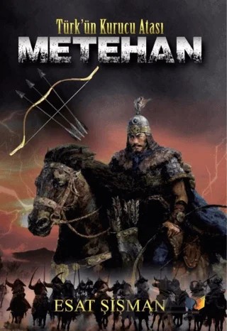 Metehan - Türk'ün Kurucu Atası – Esat Şişman – Ateş Yayınları kitap kapağı