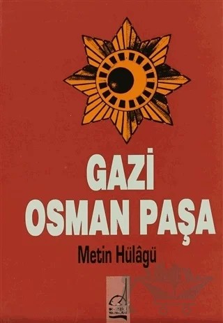 Gazi Osman Paşa – M. Metin Hülagü – Boğaziçi Yayınları kitap kapağı