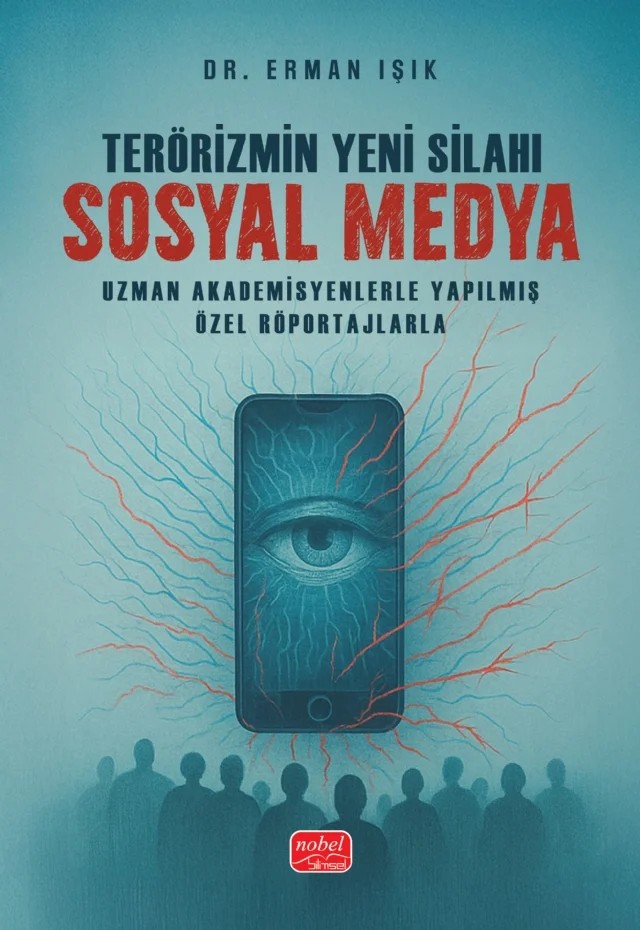 Terörizmin Yeni Silahı Sosyal Medya – Erman Işık – Nobel Bilimsel Eserler kitap kapağı