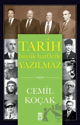 Tarih Büyük Harflerle Yazılmaz – Cemil Koçak – Timaş Tarih kitap kapağı