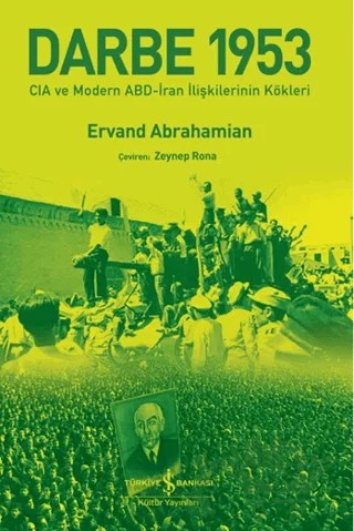 Darbe 1953 – Ervand Abrahamian – İş Bankası Kültür Yayınları kitap kapağı