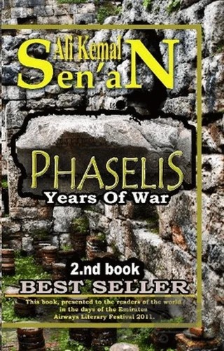 Phaselis Years Of War 2.nd Book – Ali Kemal Senan – Zinde Yayıncılık kitap kapağı