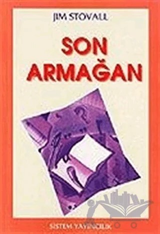Son Armağan – Jim Stovall – Sistem Yayıncılık kitap kapağı
