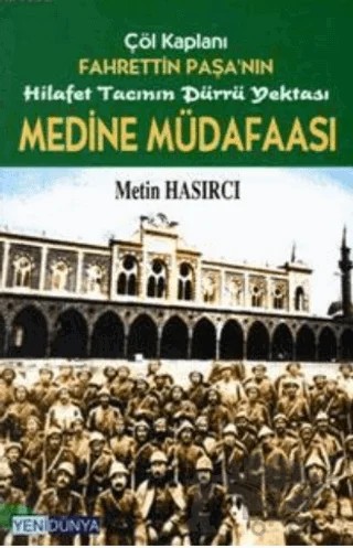 Medine Müdafaası – Metin Hasırcı – Yeni Dünya Yayıncılık kitap kapağı
