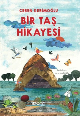 Bir Taş Hikayesi – Ceren Kerimoğlu – Epona Kitap kitap kapağı