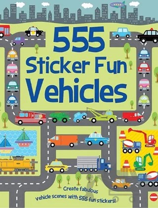 555 Sticker Fun - Vehicles – Kolektif – IMAGINE THAT kitap kapağı