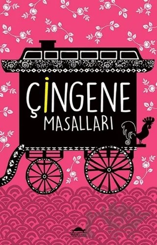 Çingene Masalları (Özel Ayracıyla) – Francis Hindes Groome – Maya Kitap kitap kapağı