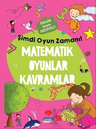 Matematik Oyunlar Kavramlar – Kolektif – Çamlıca Çocuk Yayınları kitap kapağı
