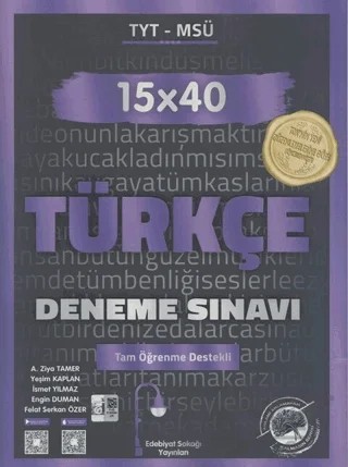 TYT Türkçe 15 x 40 Deneme Sınavı – A. Ziya Tamer, Yeşim Kaplan – Edebiyat Sokağı Yayınları kitap kapağı