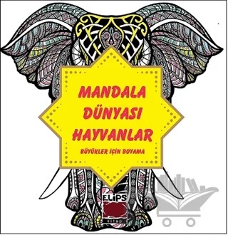 Mandala Dünyası - Hayvanlar – Kolektif – Elips Kitap kitap kapağı