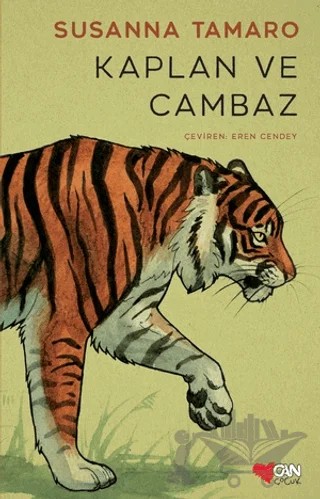 Kaplan ve Cambaz – Susanna Tamaro – Can Çocuk Yayınları kitap kapağı