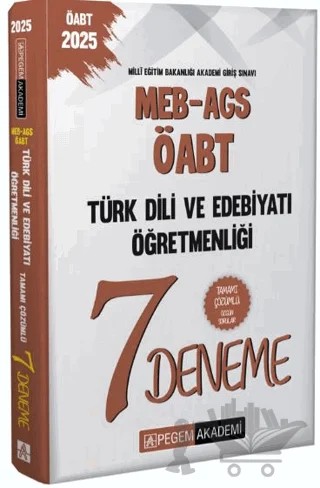 2025 MEB-AGS-ÖABT Türk Dili Ve Edebiyatı Öğretmenliği Tamamı Çözümlü 7 Deneme – Kollektif – Pegem Akademi Yayıncılık kitap kapağı